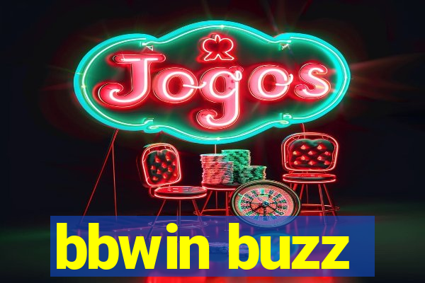 bbwin buzz